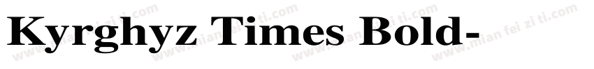 Kyrghyz Times Bold字体转换
